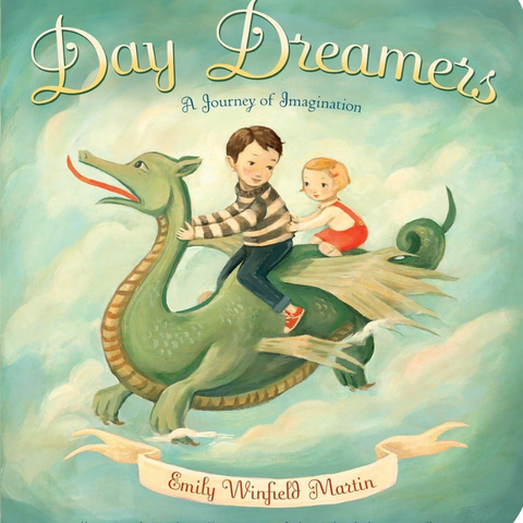 Day Dreamers Board Book by Emily Winfield Martin