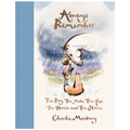 Always Remember: The Boy, the Mole, the Fox, the Horse and the Storm by Charlie Mackesy