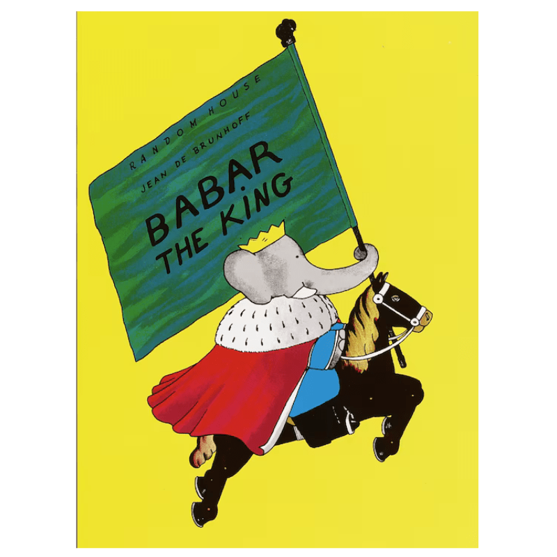 Babar the King by Jean de Brunhoff - Maude Kids Decor