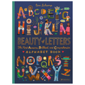 Beauty of Letters: The Most Awesome, Brilliant and Comprehensive Alphabet Book by Tom Champ - Maude Kids Decor