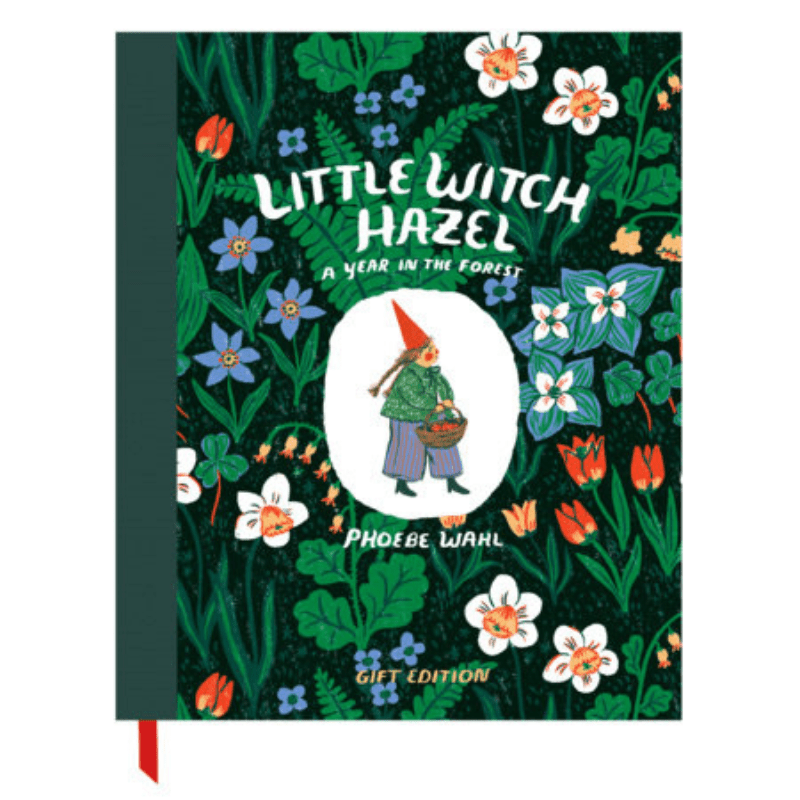 Gift Edition Little Witch Hazel | A Year in the Forest by Phoebe Wahl - Maude Kids Decor