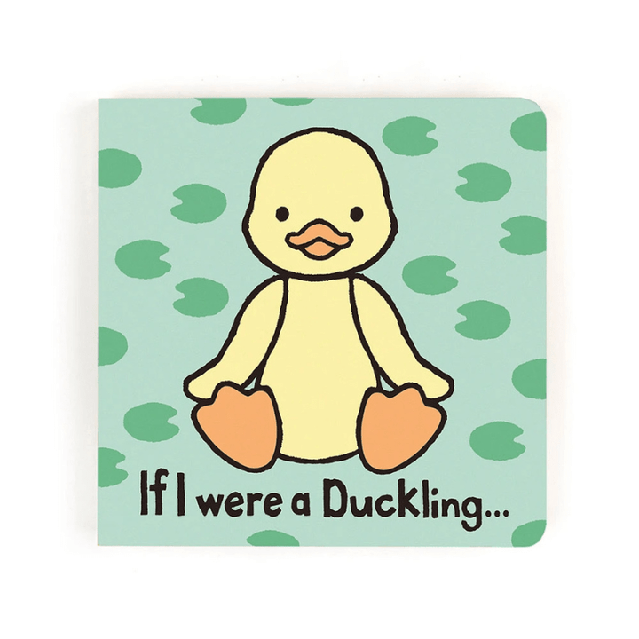 If I Were a Duckling Board Book by Jellycat - Maude Kids Decor