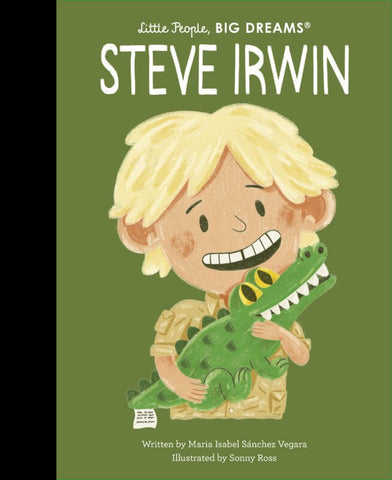 Little People, BIG DREAMS | Steve Irwin - Maude Kids Decor