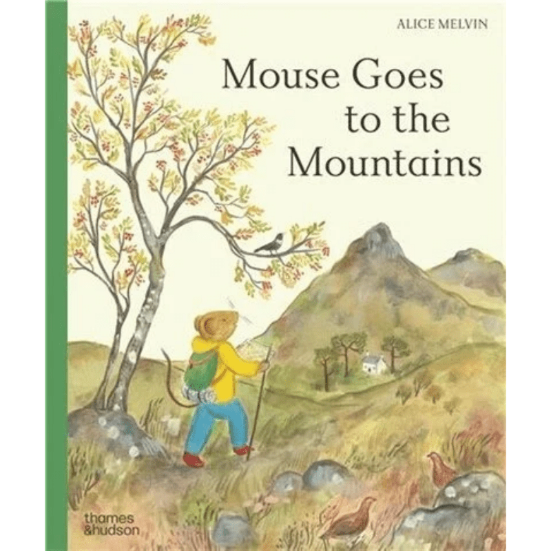 Mouse Goes to the Mountains: A Hike Through Nature by Alice Melvin - Maude Kids Decor