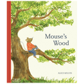 Mouse's Wood: A Year in Nature by Alice Melvin - Maude Kids Decor