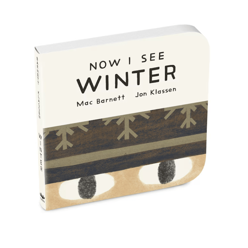 Now I See Winter Board Book by Mac Barnett and Jon Klassen - Maude Kids Decor