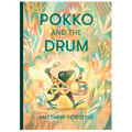 Pokko and the Drum by Matthew Forsythe - Maude Kids Decor