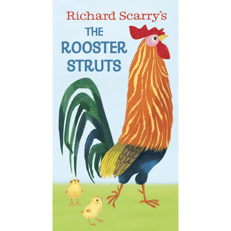 Richard Scarry's The Rooster Struts | Board Book by Richard Scarry - Maude Kids Decor