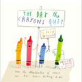 The Day The Crayons Quit by Drew Daywalt and Oliver Jeffers - Maude Kids Decor