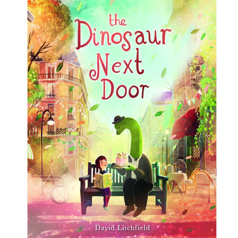 The Dinosaur Next Door by David Litchfield - Maude Kids Decor