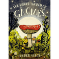 The Hidden World of Gnomes by Lauren Soloy - Maude Kids Decor