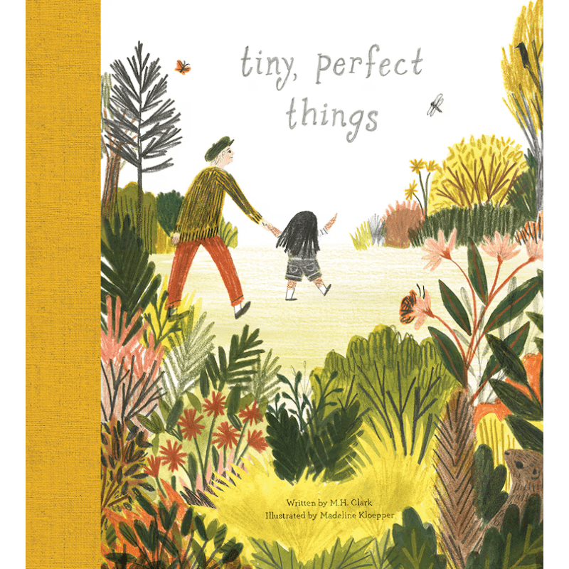 Tiny, Perfect Things by M.H. Clark - Maude Kids Decor
