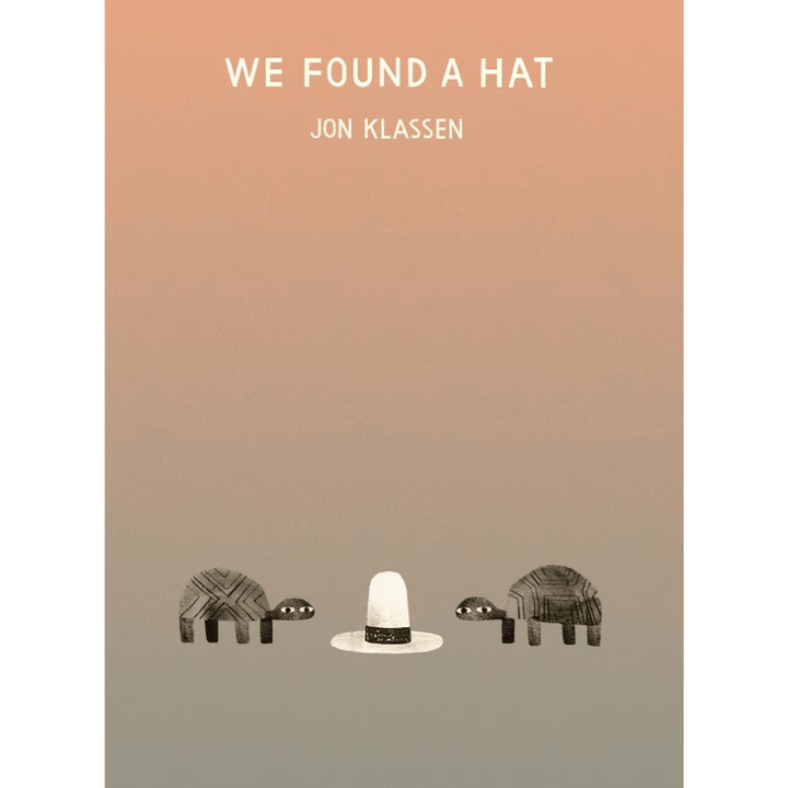 We Found a Hat by Jon Klassen - Maude Kids Decor