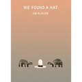 We Found a Hat by Jon Klassen - Maude Kids Decor