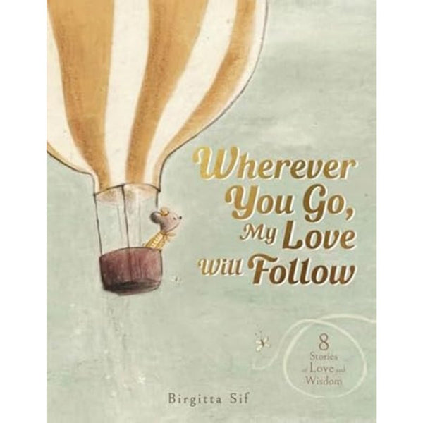 wherever-you-go-my-love-will-