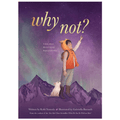 Why Not? by Kobi Yamada - Maude Kids Decor