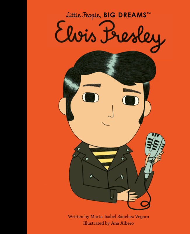 Little People, BIG DREAMS | Elvis Presley - Maude Kids Decor