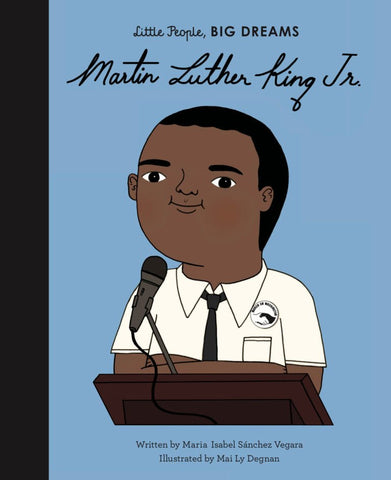 Little People, BIG DREAMS | Martin Luther King Jr. - Maude Kids Decor