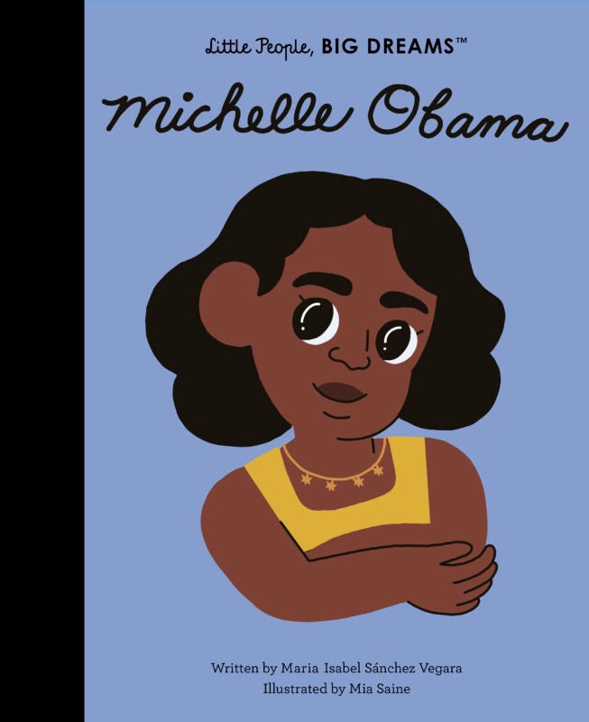 Little People, BIG DREAMS | Michelle Obama - Maude Kids Decor