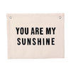 You Are My Sunshine Canvas Banner by Imani Collective - Maude Kids Decor
